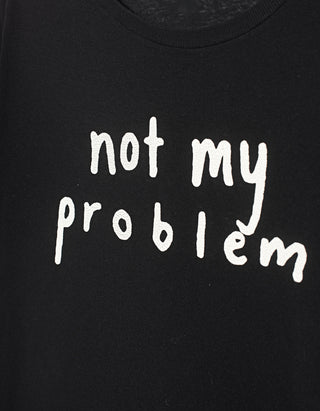 T-Shirt Not my Problem Boy
